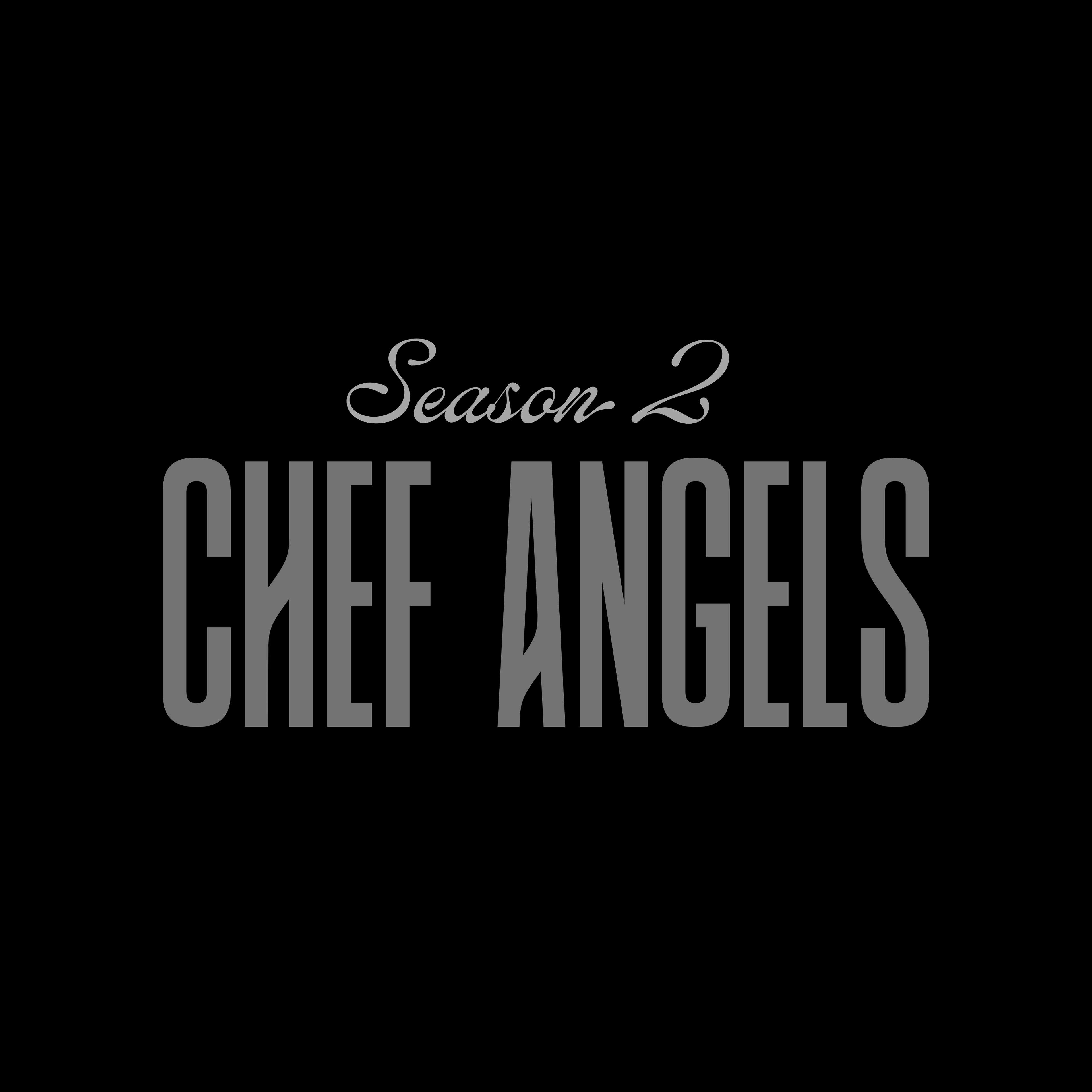 Season 2 Chef Angels